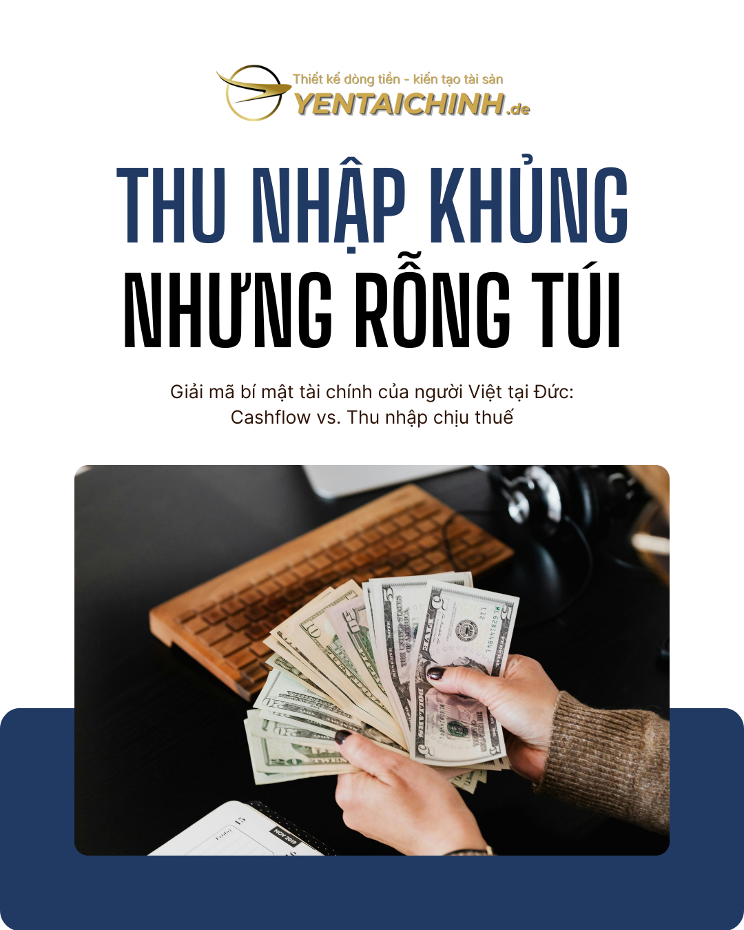 Thu nhập khủng nhưng vẫn rỗng túi - Bí mật quản lý tài chính tại Đức