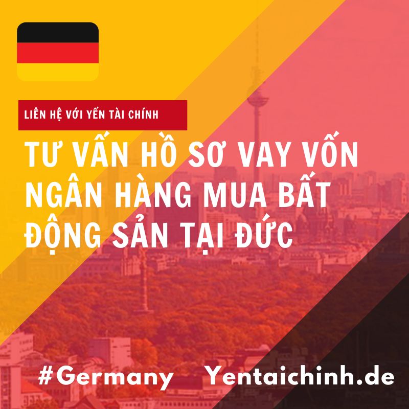 Tư vấn hồ sơ vay vốn ngân hàng mua bất động sản tại Đức