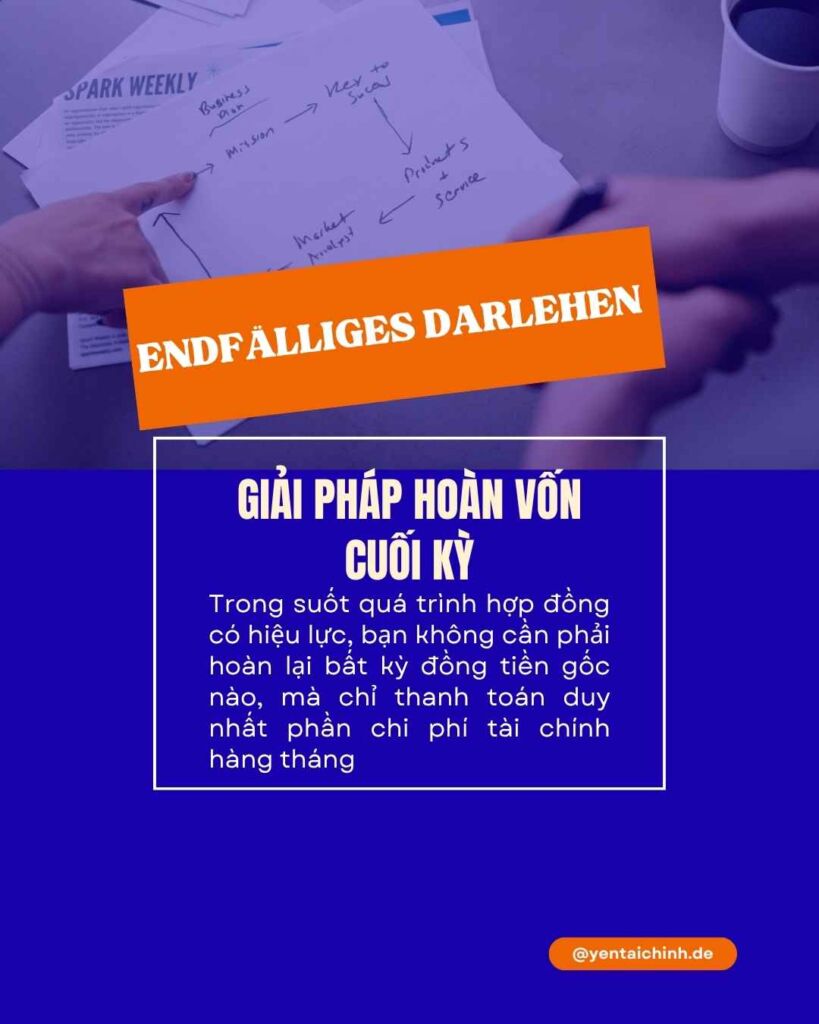 Endfälliges Darlehen - Giải pháp hoàn vốn cuối kỳ tại Đức