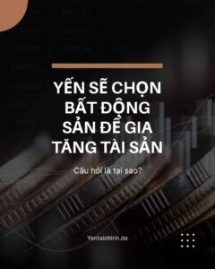 Vi Sao Chon Bat Dong San Lam Kenh Dau Tu - SU MENH TAI CHINH UG