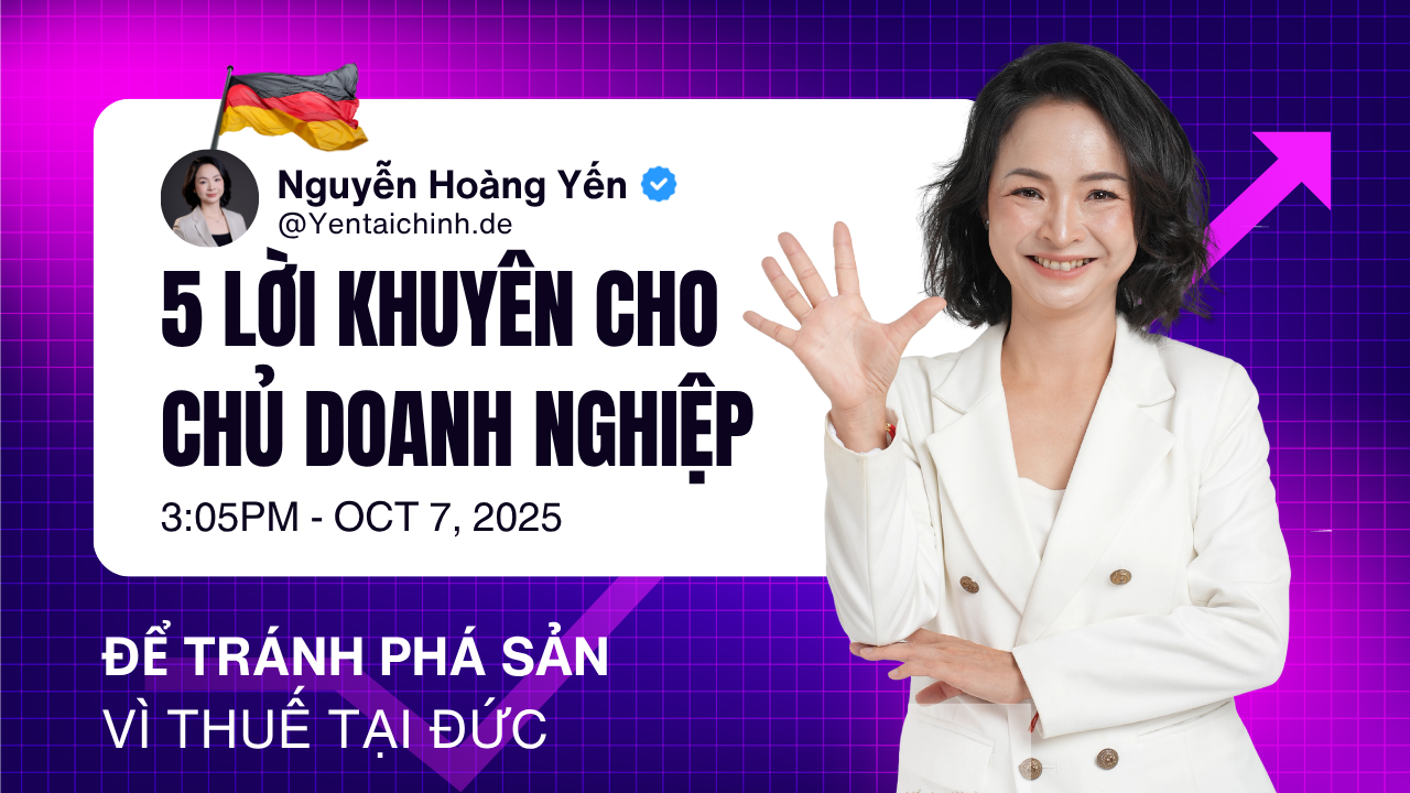 5 lời khuyên để chủ doanh nghiệp Việt không phá sản vì thuế ở Đức