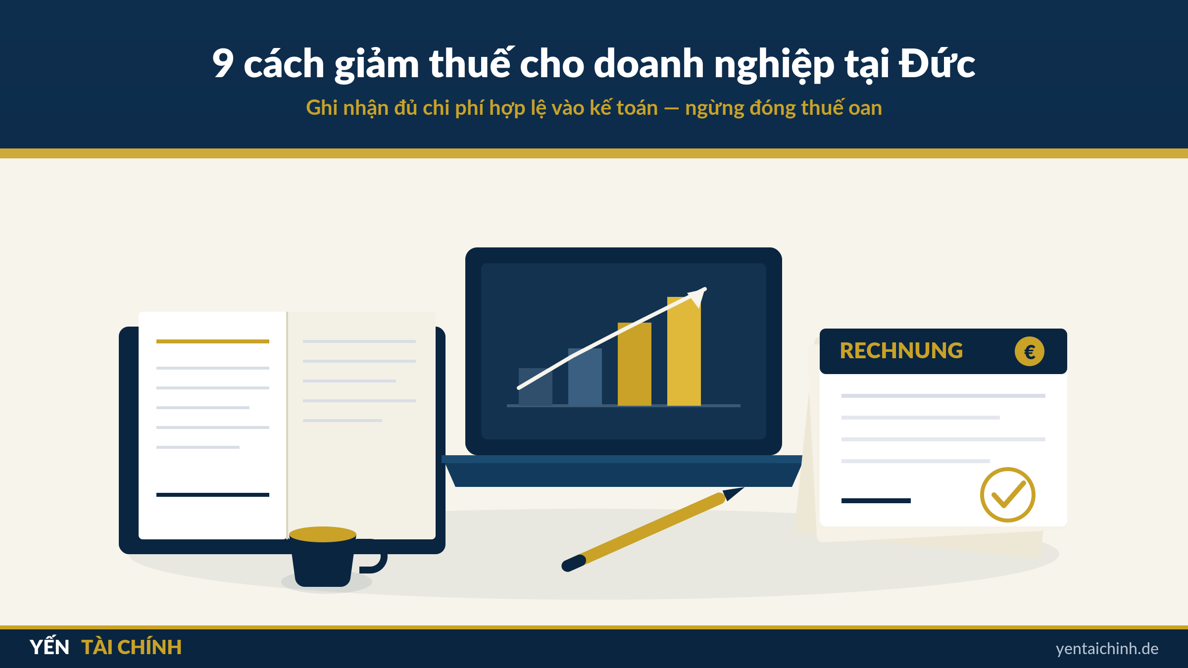 9 cách giảm thuế cho doanh nghiệp tại Đức - ghi nhận chi phí hợp lệ vào kế toán